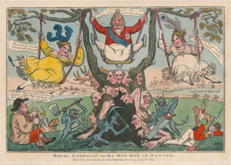 'royal gambols!! or the old oak in danger' (includes john bull; isabella anne seymour conway (née ingram), marchioness of hertford; king george iv; elizabeth conyngham (née denison), marchioness conyngham; francis seymour conway, 2nd marquess of hert...) npg d48674
