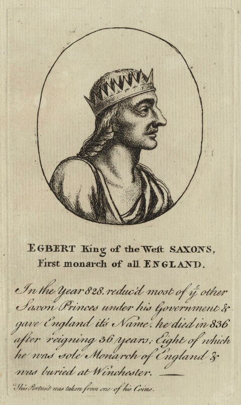 Egbert, king of the west saxons, first monarch of all england npg d23572
