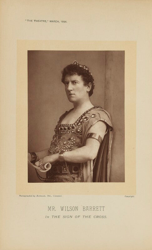 Wilson barrett (william henry barrett) as marcus superbus in 'the sign of the cross' npg ax28886