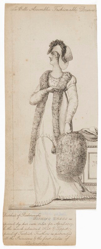 Harriet innes ker (née charlewood), duchess of roxburghe ('dutchess of roxborough's morning dress...for april 1807...with the much admired hat & tippet ...of turkish feathers') npg d47502