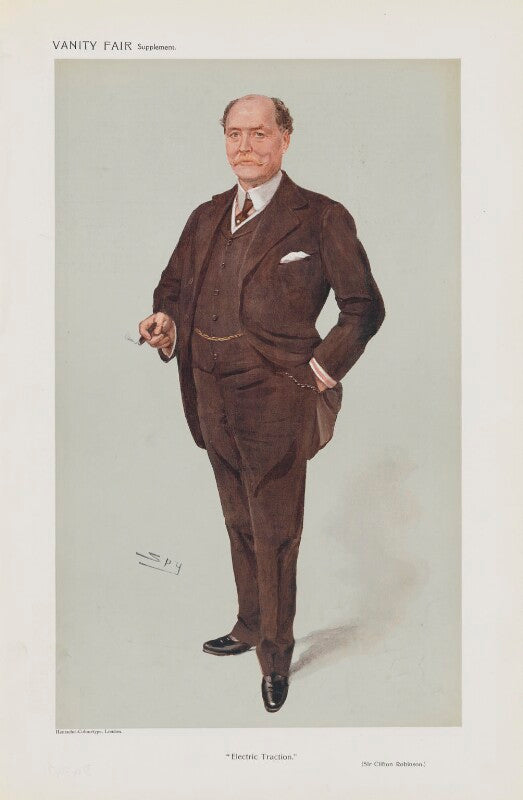Sir (james) clifton robinson ('men of the day. no. 1157. "electric traction."') npg d45471