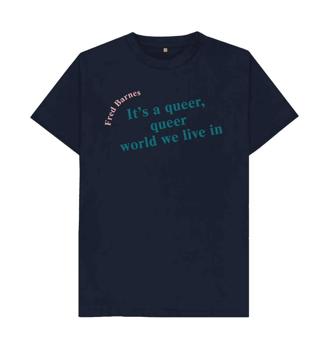 Navy blue fred barnes quote unisex t shirt with teal font