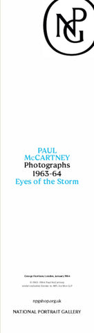 Reverse of bookmark printed with the exhibition title 'Paul McCartney Photographs 1963-64 Eyes of the Storm' and National Portrait Gallery logo.