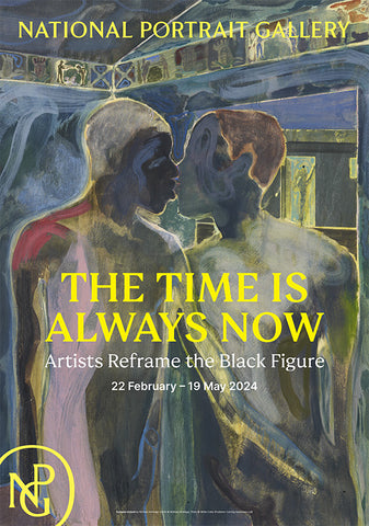 The Time is Always Now exhibition poster featuring two painted figures kissing.