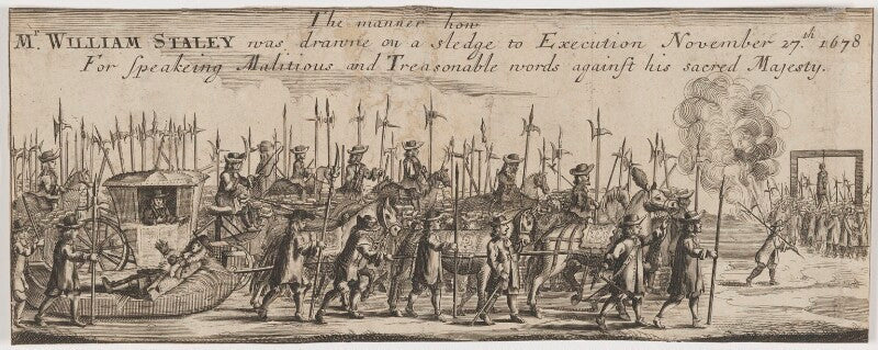 'the manner how mr. william staley was drawne on a sledge to execution november 27th 1678' (william staley (stayley)) npg d23009
