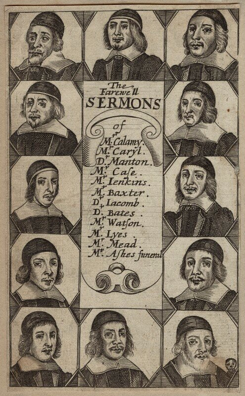 The farewell sermons of ... (edmund calamy; thomas watson; william sclater; thomas jacombe; thomas case; richard baxter; william jenkyn; thomas lye, or lee, or leigh; thomas manton; simeon ashe; john collins) npg d29680