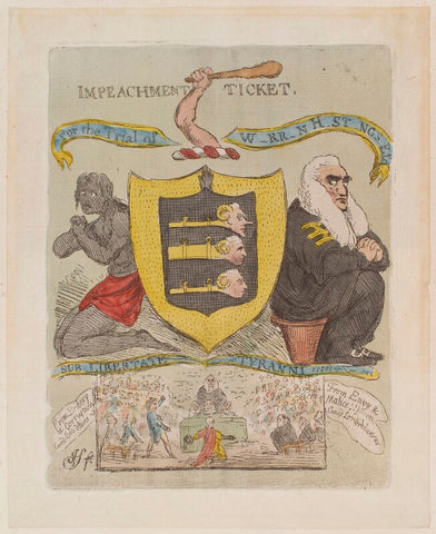 'Impeachment ticket. For the trial of W-rr-n H-st-ngs Esqr' NPG D12943