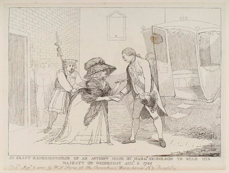 'an exact representation of an attempt made by margt nicholson to stab his majesty on wednesday augt 2 1786' npg d12352