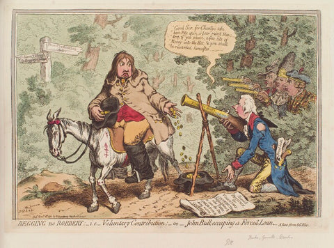 'Begging no robbery; - ie - voluntary contribution; - or - John Bull escaping a forced loan' NPG D12588