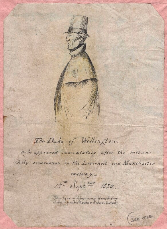 'the duke of wellington as he appeared immediately after the melancholy occurence on the liverpool and manchester railway   15th sept 1830' npg d7597