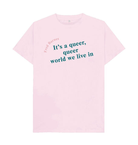 Pink Fred Barnes Quote Unisex T-Shirt with Teal Font