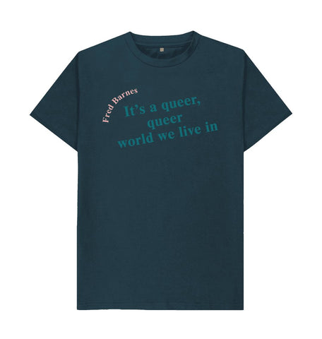 Denim Blue Fred Barnes Quote Unisex T-Shirt with Teal Font