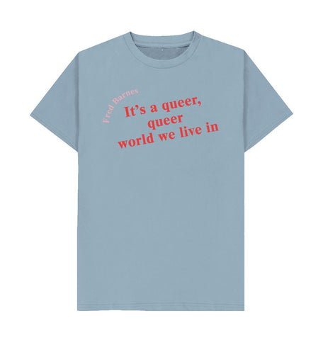 Stone Blue Fred Barnes Quote Unisex T-Shirt with Red Font