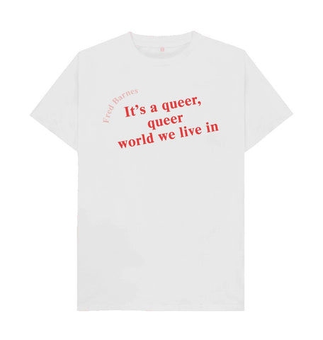 White Fred Barnes Quote Unisex T-Shirt with Red Font